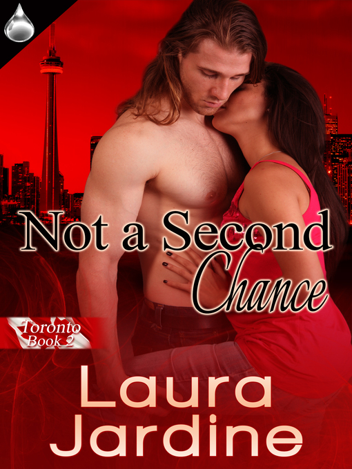 Title details for Not a Second Chance by Laura Jardine - Available